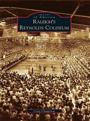 cover image of Raleigh's Reynolds Coliseum